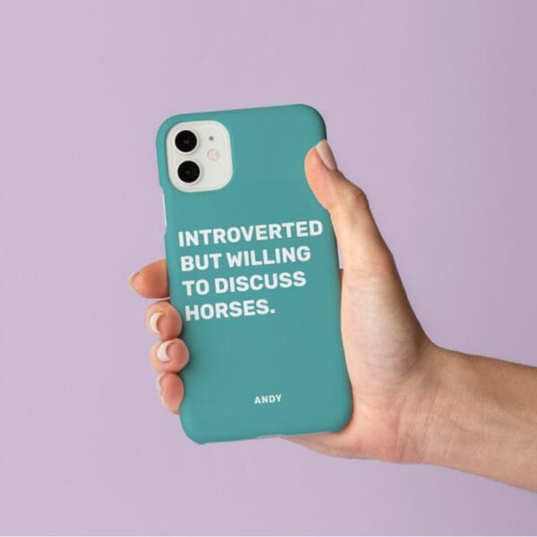 funny introverted but willing to discuss horses case mate iphone case r v4gzoy 1000.jpg